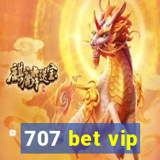 707 bet vip